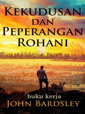 cover image of Kekudusan Dan Peperangan Rohani